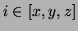 $ i \in [x,y,z]$