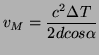 $\displaystyle v_M = \frac{c^2 \Delta T}{2d cos\alpha}$
