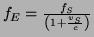 $ f_E = \frac{f_S}{\left( 1 + \frac{v_S}{c} \right)}$