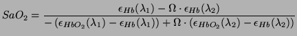 $\displaystyle SaO_2 = \frac{\epsilon_{Hb}(\lambda_1)-\Omega\cdot\epsilon_{Hb}(\...
...Omega\cdot\left(\epsilon_{HbO_2}(\lambda_2) - \epsilon_{Hb}(\lambda_2)\right)}
$
