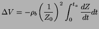$\displaystyle \Delta V = -\rho_b {\left(\frac{1}{Z_0}\right)}^2 \int_0^{t_a}{\frac{dZ}{dt}dt}$