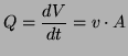 $\displaystyle Q = \frac{dV}{dt} = v \cdot A
$